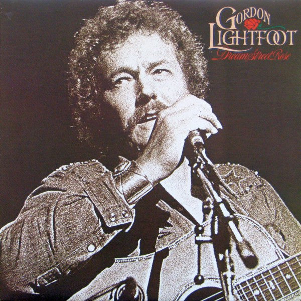 Gordon Lightfoot : Dream Street Rose (LP, Album)